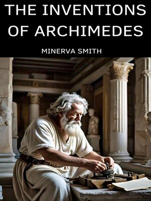 cover image of The Inventions of Archimedes
